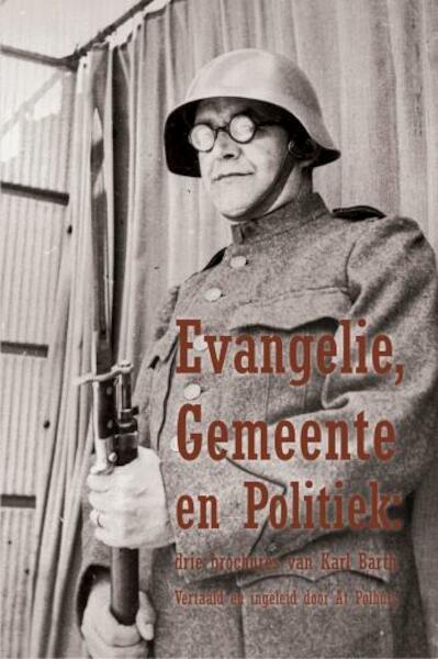 Evangelie, Gemeente en Politiek - At Polhuis (ISBN 9789463890977)