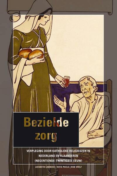 Bezielde zorg - (ISBN 9789087040680)