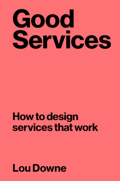 Good Services - Lou Downe (ISBN 9789063695439)