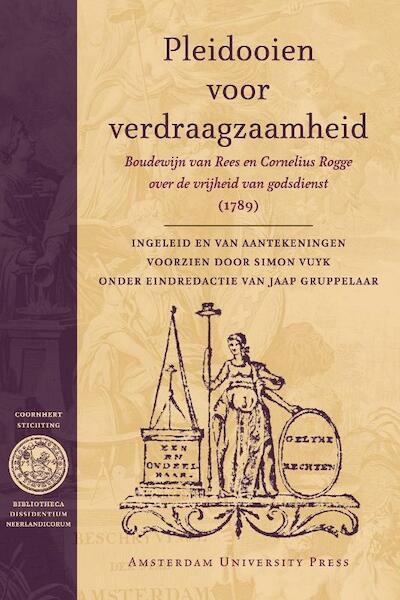 Pleidooien voor verdraagzaamheid - Boudewijn van Rees, Cornelius Rogge (ISBN 9789089642578)