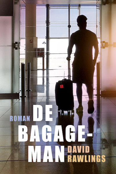 De bagageman - David Rawlings (ISBN 9789033802058)