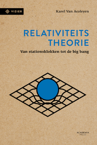 Relativiteitstheorie - Karel Van Acoleyen (ISBN 9789401465755)
