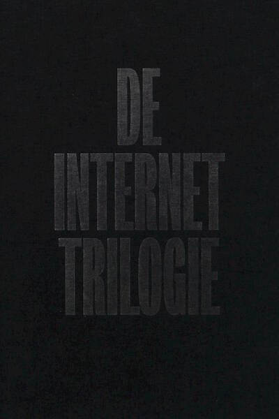 De Internet Trilogie - (ISBN 9789079770427)