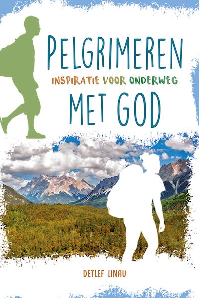 Pelgrimeren met God - Detlef Lienau (ISBN 9789033826993)
