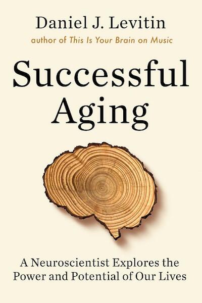 Successful Aging - Daniel J. Levitin (ISBN 9781524746414)