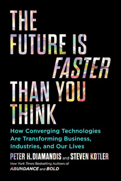 Future is Faster than You Think - Peter H. Diamandis (ISBN 9781982143213)