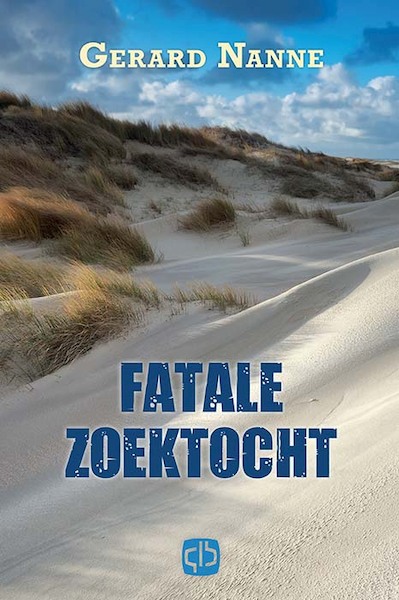 Fatale zoektocht - Gerard Nanne (ISBN 9789036436540)