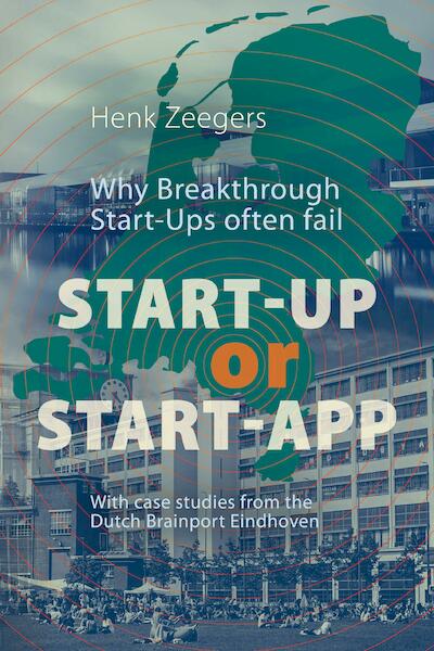 Start-Up or Start-App - Henk Zeegers (ISBN 9789090326221)