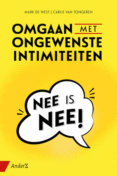 Omgaan met ongewenste intimiteiten - Mark de West, Carlie van Tongeren (ISBN 9789462961418)