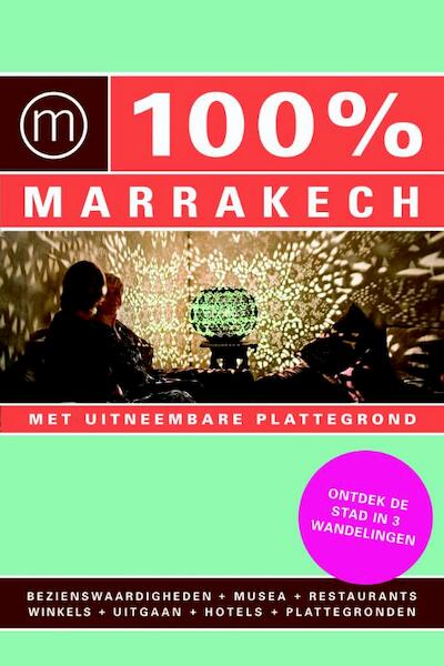 100% Marrakech - Rixt Albertsma (ISBN 9789057674235)