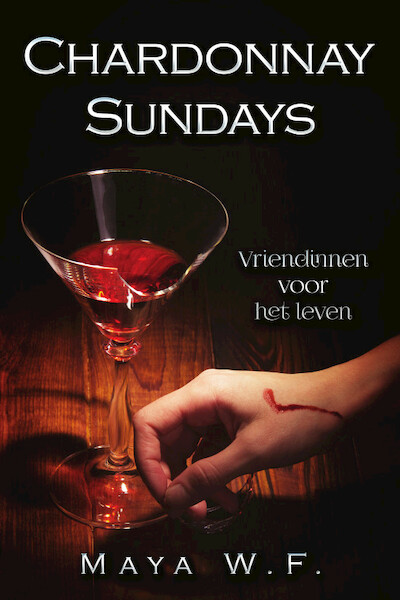 Chardonnay Sundays - Maya W.F. (ISBN 9789082855067)