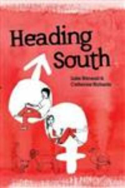 Heading South - Catherine Richards (ISBN 9781907756054)