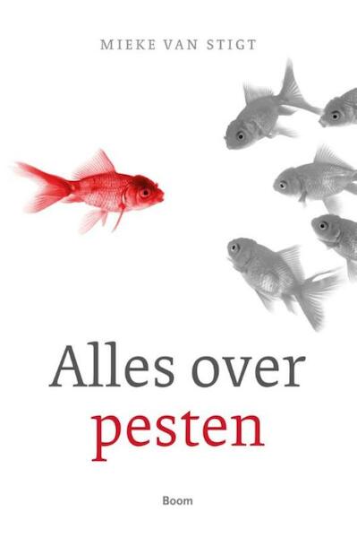 Alles over pesten - Mieke van Stigt (ISBN 9789461275110)