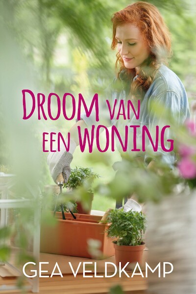Droom van een woning - Gea Veldkamp (ISBN 9789020540390)