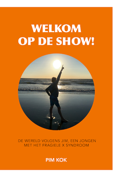 Welkom op de show! - Pim Kok (ISBN 9789082457599)
