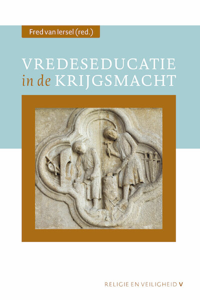 Vredeseducatie in de krijgsmacht - Fred van Iersel (ISBN 9789463013147)