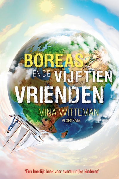 Boreas en de vijftien vrienden - Mina Witteman (ISBN 9789021682099)