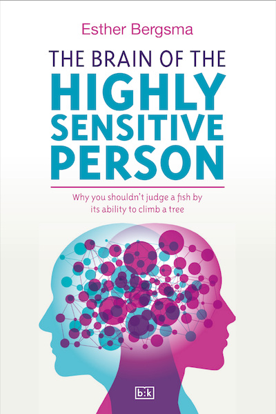 The Brain of the Highly Sensitive Person - Esther Bergsma (ISBN 9789492595317)