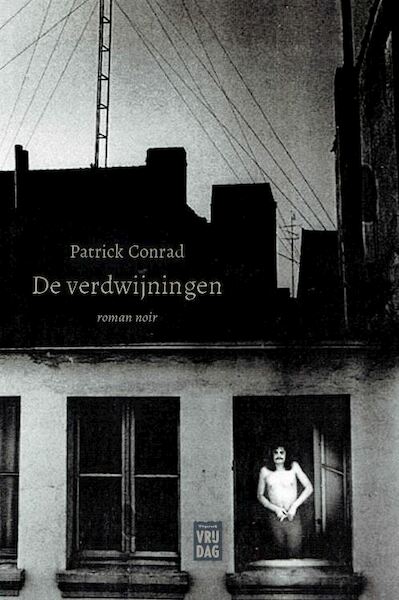 De verdwijningen - Patrick Conrad (ISBN 9789464340044)