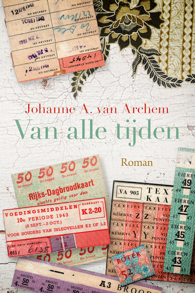 Van alle tijden - Johanne A. van Archem (ISBN 9789020540413)