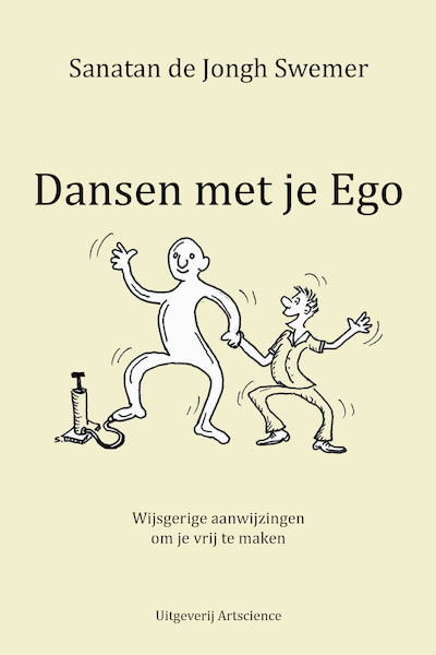 Dansen met je Ego - Sanatan de Jongh Swemer (ISBN 9789492079541)