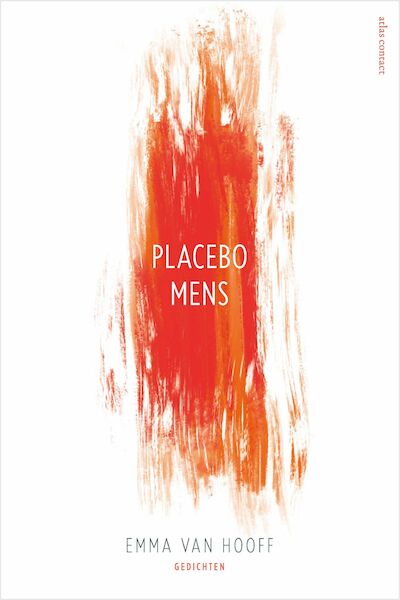 Placebomens - Emma van Hooff (ISBN 9789025470838)