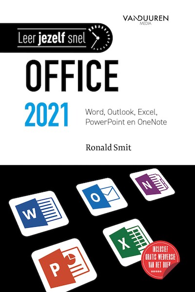 Leer jezelf SNEL... Office 2021 - Ronald Smit (ISBN 9789463562546)