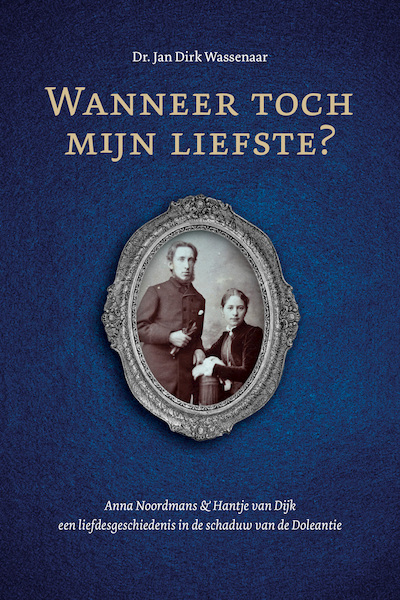 Wanneer toch mijn liefste? - Jan Dirk Wassenaar (ISBN 9789088973185)