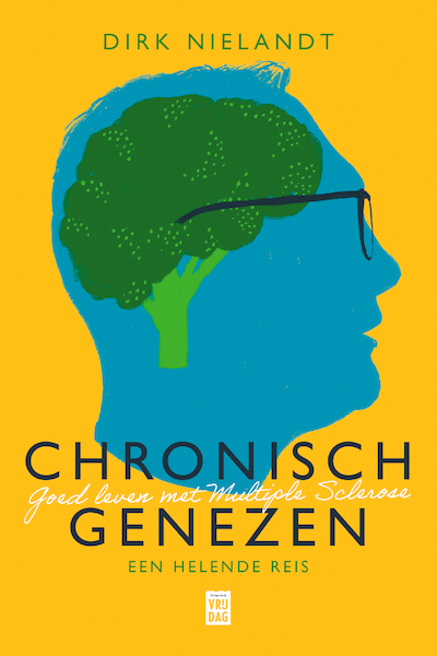 Chronisch genezen - Dirk Nielandt (ISBN 9789464341317)