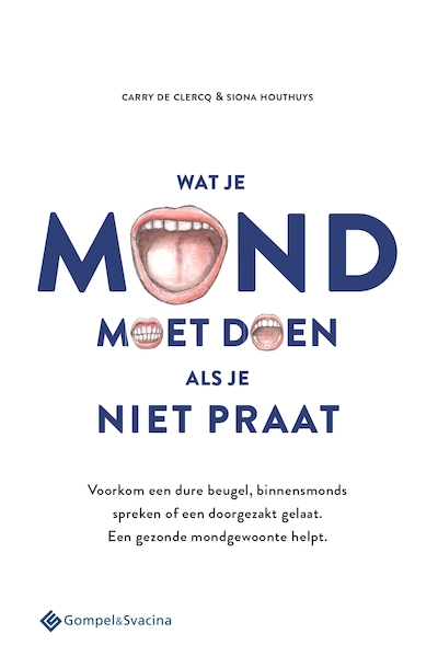 Wat je mond moet doen als je niet praat - Siona Houthuys De Clercq (ISBN 9789463710381)