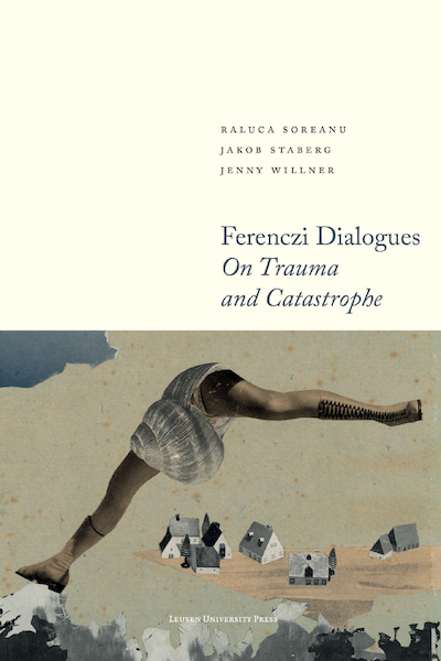 Ferenczi Dialogues - Raluca Soreanu, Jakob Staberg, Jenny Willner (ISBN 9789462703520)
