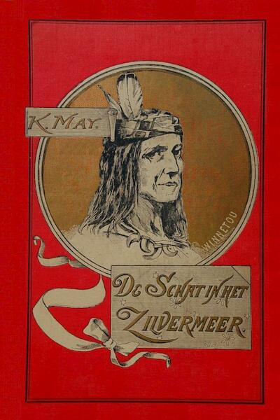 De schat in het Zilvermeer - Karl May (ISBN 9789085485131)