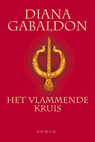 Reiziger-serie Het vlammende kruis - Diana Gabaldon (ISBN 9789022535936)