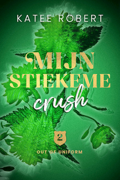 Mijn stiekeme crush - Katee Robert (ISBN 9789021475721)