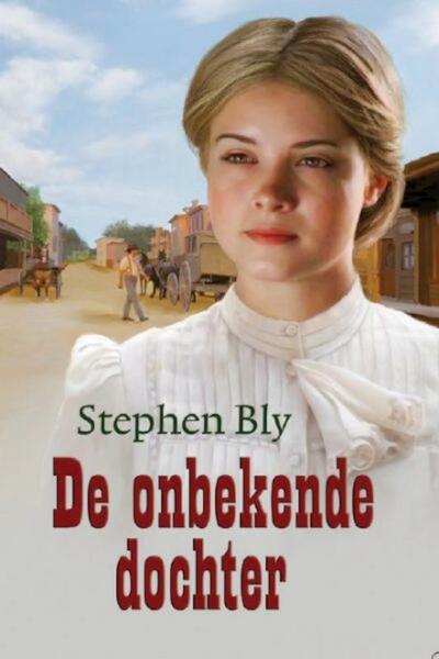 De onbekende dochter - Stephen Blij (ISBN 9789033608803)