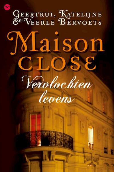Maison Close - Veerle Bervoets, Geertrui Katelijne (ISBN 9789057203800)