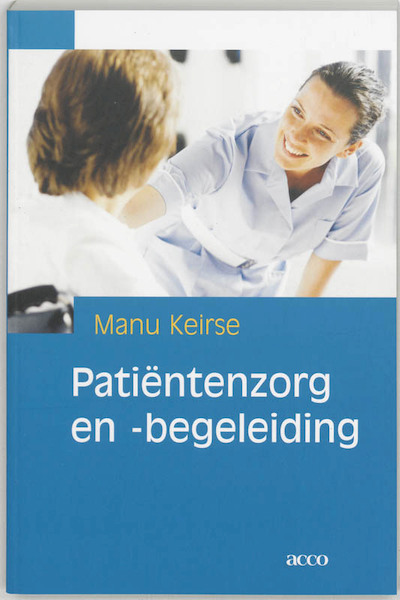 Patientenzorg en -begeleiding - Manu Keirse (ISBN 9789033456923)