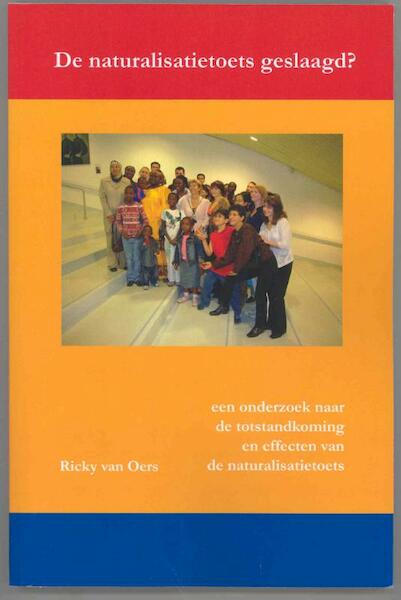 De naturalisatietoets geslaagd? - Ricky van Oers (ISBN 9789058502353)