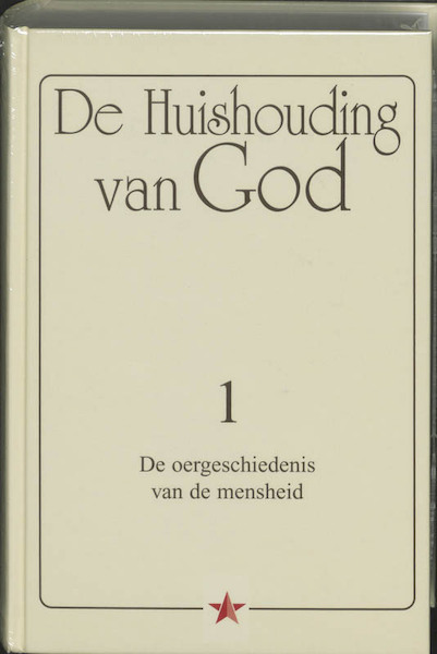 De Huishouding van God 1 - J. Lorber (ISBN 9789065561725)