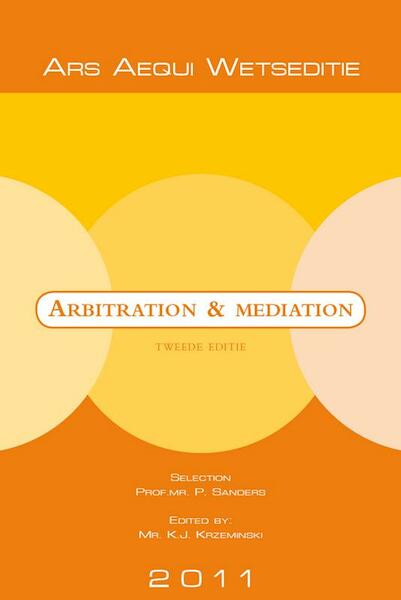 Arbitration & mediation 2011 - (ISBN 9789069169361)