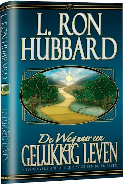 De Weg naar een Gelukkig Leven - L. Ron Hubbard (ISBN 9789077378243)