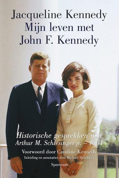 Mijn leven met John F. Kennedy - Jacqueline Kennedy (ISBN 9789000304035)