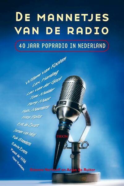 De mannetjes van de radio - Etienne Verhoef, Arjan de Ruiter (ISBN 9789043911665)