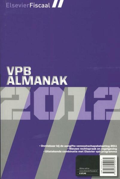 Elsevier VPB almanak 2012 - A.J. van den Bos, A.C. de Groot, Anton C. de Groot, P.M.F. van Loon, S. Stoffer, P.W.T. Tomesen (ISBN 9789035250079)