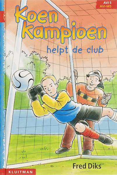 Koen Kampioen helpt de club - Fred Diks (ISBN 9789020648478)