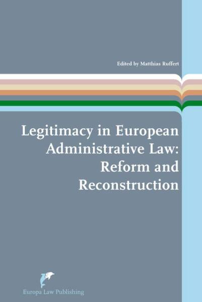 Legitimacy in European Administrative Law - (ISBN 9789089520982)