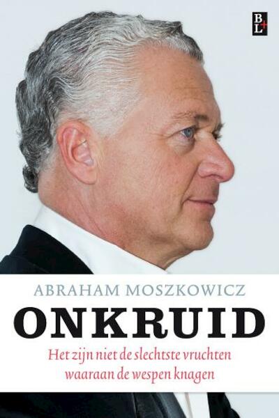 Onkruid - Abraham Moszkowicz (ISBN 9789461561046)