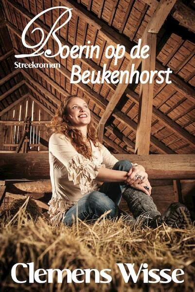 Boerin op de Beukenhorst - Clemens Wisse (ISBN 9789020533019)