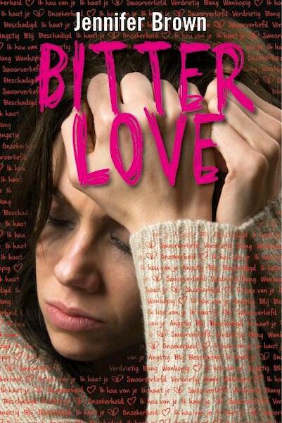 Bitter love - Jennifer Brown (ISBN 9789026606731)