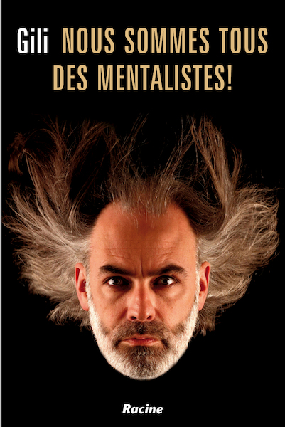 Nous sommes tous des mentalistes! - Gili (ISBN 9789401408455)